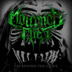 Mourned By Flies : Far Beyond the Grave